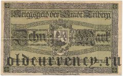 Триберг (Triberg), 10 марок 1918 года. Вар.2