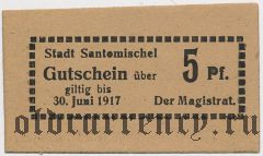Сантомишель (Santomischel/Zaniemyśl), 5 пфеннингов 1917 года